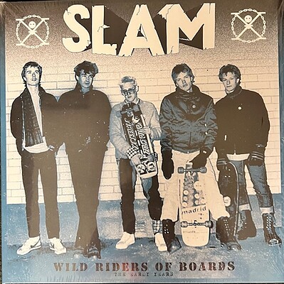 SLAM  ( swedish Punk / HC ) - WILD RIDERS OF BOARDS - The Early years Limited Edition 500 copies in Black vinyl, Classic HC skate-punk 1983 (LP)