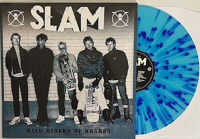 SLAM  ( swedish Punk / HC ) - WILD RIDERS OF BOARDS - The Early years Limited Edition 100 copies in Blue Splatter vinyl, Classic HC skate-punk 1983 (LP)