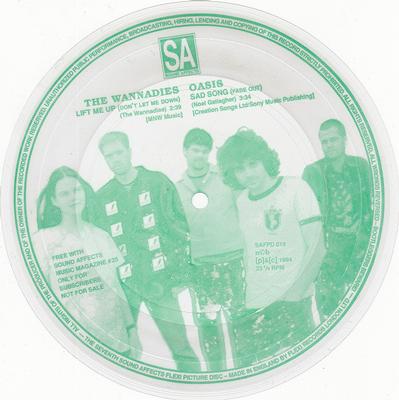 OASIS/ WANNADIES - Sad song(fade out)/ Lift me up    Exclusive versions Sound affect picture flexidisc, Rare 1994 (7")