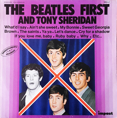 BEATLES, THE - THE BEATLES FIRST AND TONY SHERIDAN French 70:s edition (LP)