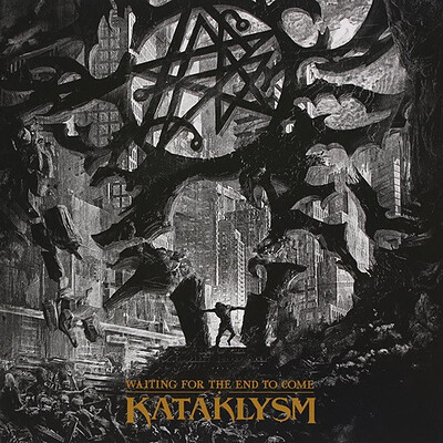 KATAKLYSM - WAITING FOR THE END TO COME (LP)