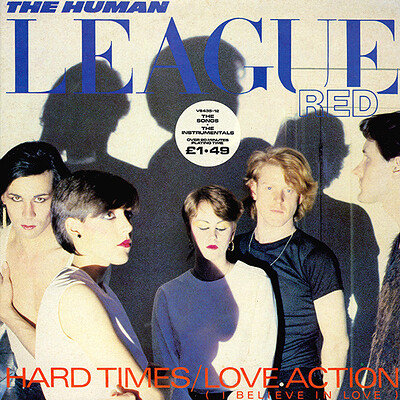 HUMAN LEAGUE, THE - HARD TIMES/ LOVE ACTION uk original pressing (12")