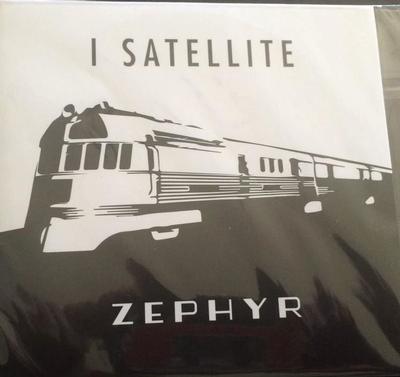 I SATELLITE - ZEPHYR   Lim. Ed. 1000 copies (MCD)
