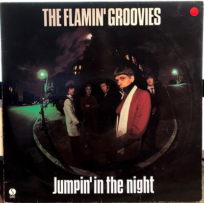 FLAMIN' GROOVIES, THE - JUMPIN'IN THE NIGHT 180g (LP)