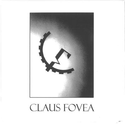 CLAUS FOVEA - CYANIDE Limited edition 200 numbered copies on vinyl only (7")
