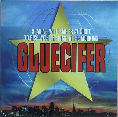GLUECIFER - SOARING WITH EAGLES 2015 reissue (LP)