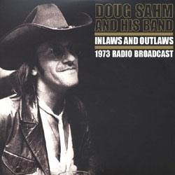 SAHM, DOUGH And His Band - INLAWS AND OUTLAWS   1973 Radio Broadcast (2LP)
