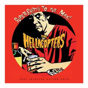 HELLACOPTERS, THE - SUPERSHITTY TO THE MAX Picture Disc rare 2016 pressing, still sealed (LP)