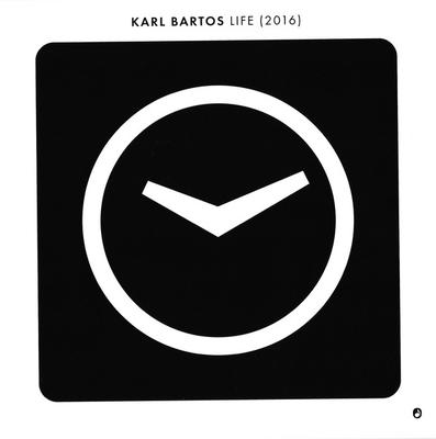 BARTOS, KARL - LIFE (2016)/ Ultraviolet (7")