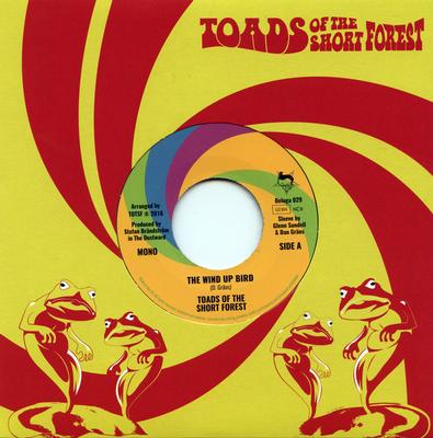 TOADS OF THE SHORT FOREST - THE WIND UP BIRD/ I told you once, I told.... (7")