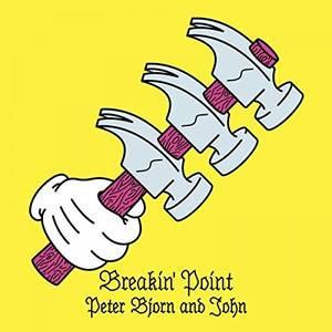 PETER BJORN AND JOHN - BREAKIN'POINT (LP)