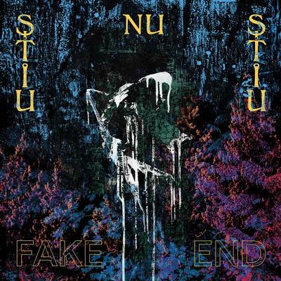 STIU NU STIU - FAKE END    Limited edition 300 copies (2LP)