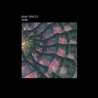 BAM SPACEY - 1998 300 copies only (LP)