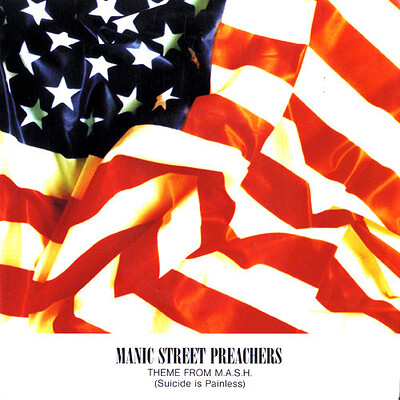 MANIC STREET PREACHERS - THEME FROM MASH / Everything I Do (I Do It For You) European press (7")
