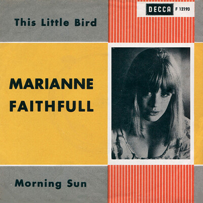 FAITHFULL, MARIANNE - THIS LITTLE BIRD / Morning Sun rare swedish original (7")