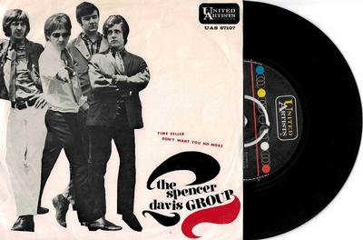 SPENCER DAVIS GROUP, THE - TIME SELLER / Don''t Want You No More (7")