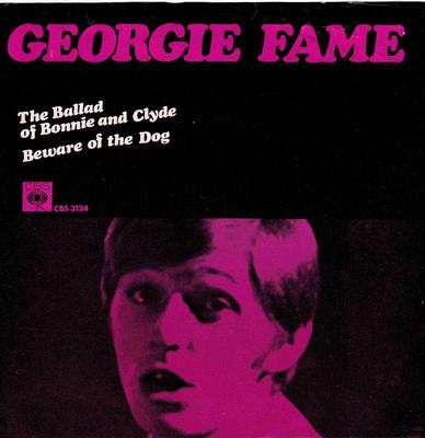 FAME, GEORGIE - THE BALLAD OF BONNIE AND CLYDE / Beware Of The Dog (7")
