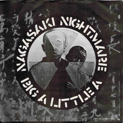 CRASS - NAGASAKI NIGHTMARE / Big A Little A (7")
