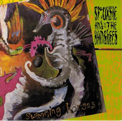 SIOUXSIE AND THE BANSHEES - SWIMMING HORSES / Let Go UK ps (7")