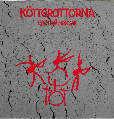 KÖTTGROTTORNA - GROTTMÅLNINGAR / Yngve Och Yxorna (7")