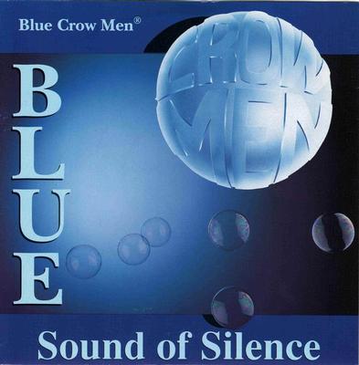 BLUE CROW MEN - SOUND OF SILENCE / Hangover City (7")