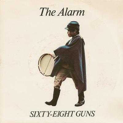 ALARM, THE - SIXTY-EIGHT GUNS PART 1 / Sixty-Eight Guns Part 2 Dutch original (7")
