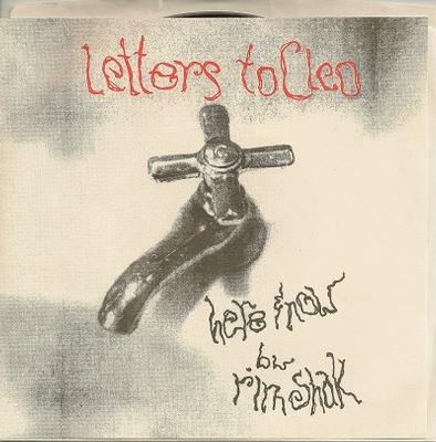LETTERS TO CLEO - HERE & NOW / Rimshak   Original first US pressing (7")