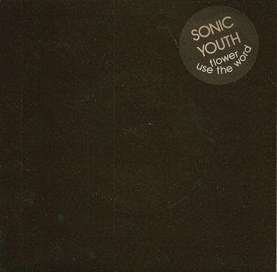 SONIC YOUTH - FLOWER / Rewolf   UK original pressing (7")