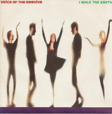 VOICE OF THE BEEHIVE - I WALK THE EARTH / This Weak   Dutch pressing (7")