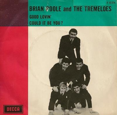 POOLE, BRIAN & THE TREMELOES - GOOD LOVIN' / Could It Be You? Dutch pressing (7")