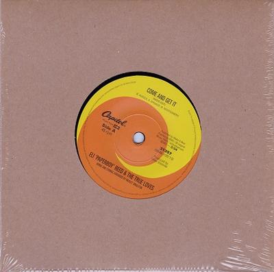 ELI "PAPERBOY" REED  &  THE TRUE LOVES - COME AND GET IT / Just Like Me   Unplayed copy (7")