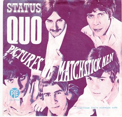 STATUS QUO - PICTURES OF MATCHSTICK MEN / Gentleman Joe's Sidewalk Cafe Dutch original (7")