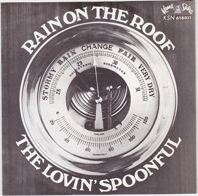 LOVIN' SPOONFUL, THE - RAIN ON THE ROOF / Phil's Love Theme Swedish pressing (7")
