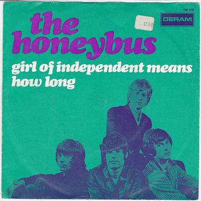 THE HONEYBUS - GIRL OF INDEPENDENT MEANS / How Long Dutch pressing (7")