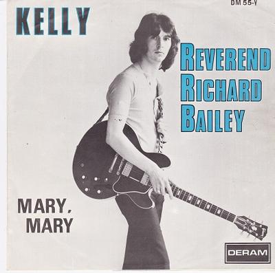 KELLY - REVEREND RICHARD BAILEY / Mary, Mary Belgian pressing (7")