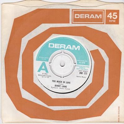 LAINE, DENNY - TOO MUCH IN LOVE / Catherine's Wheel UK demo pressing fom 1968. (7")