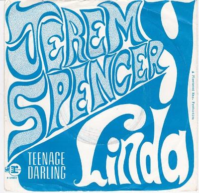 SPENCER, JEREMY - LINDA / Teenage Darling Dutch pressing (7")