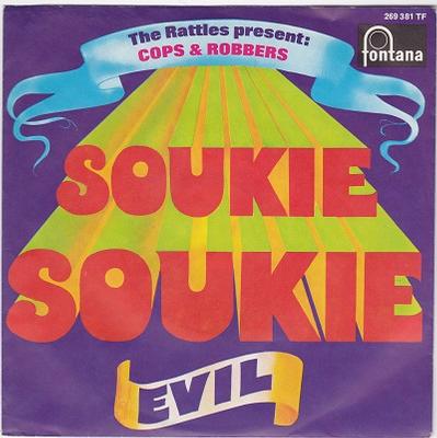 COPS  &  ROBBERS - SOUKIE SOUKIE / Evil German pressing (7")