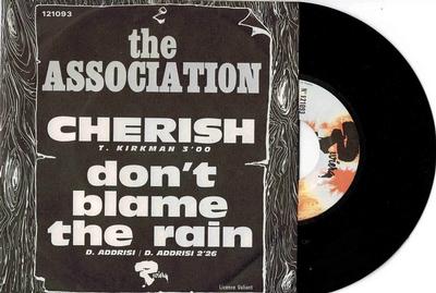 ASSOCIATION, THE - CHERISH / Don''t Blame The Rain french original pressing (7")