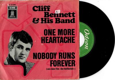 BENNETT, CLIFF - ONE MORE HEARTACHE / Nobody Runs Forever rare german original (7")
