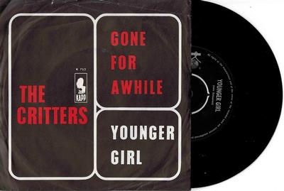 CRITTERS, THE - YOUNGER GIRL / Gone For Awhile dutch original (7")