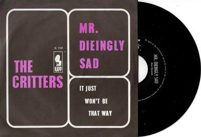 CRITTERS, THE - MR. DIEINGLY / It Just Won''t Be That Way dutch original (7")