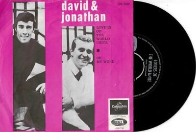 DAVID  &  JONATHAN - LOVERS OF THE WORLD UNITED / Oh My Word dutch original (7")