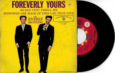 EVERLY BROTHERS, THE - FOREVERLY YOURS German Pressing (7")