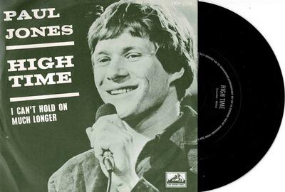 JONES, PAUL - HIGH TIME / I Can''t Hold On Much Longer dutch ps (7")