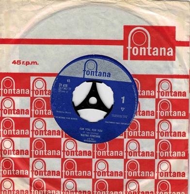WAYNE FONTANA  &  THE MINDBENDERS - FOR YOU, FOR YOU / Love Potion Number Nine uk original (7")