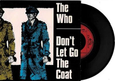 WHO, THE - DON''T LET GO THE COAT / You uk original (7")