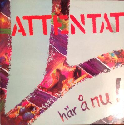 ATTENTAT - HÄR & NU Original from 1983, including the innersleeve (LP)