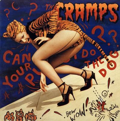 CRAMPS, THE - CAN YOUR PUSSY DO THE DOG French 12" pressing (12")