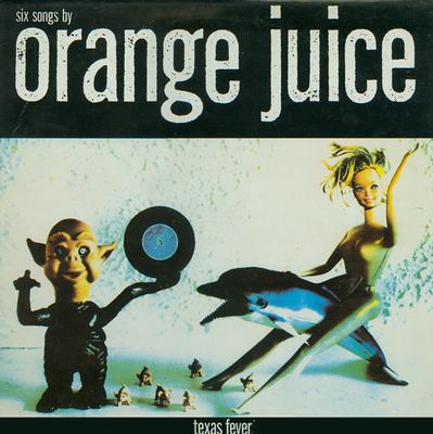 ORANGE JUICE - TEXAS FEVER uk original pressing (LP)